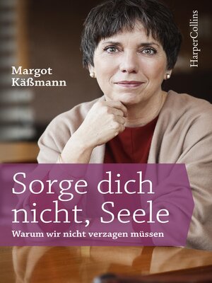 cover image of Sorge dich nicht, Seele